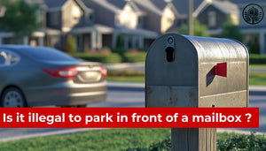 Is it illegal to park in front of a mailbox ?