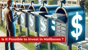 Is It Possible to Invest in Mailboxes ? Exploring a Unique Opportunity